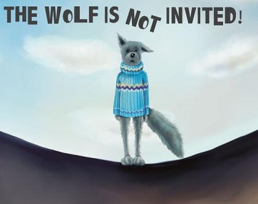 the wolf is not invited